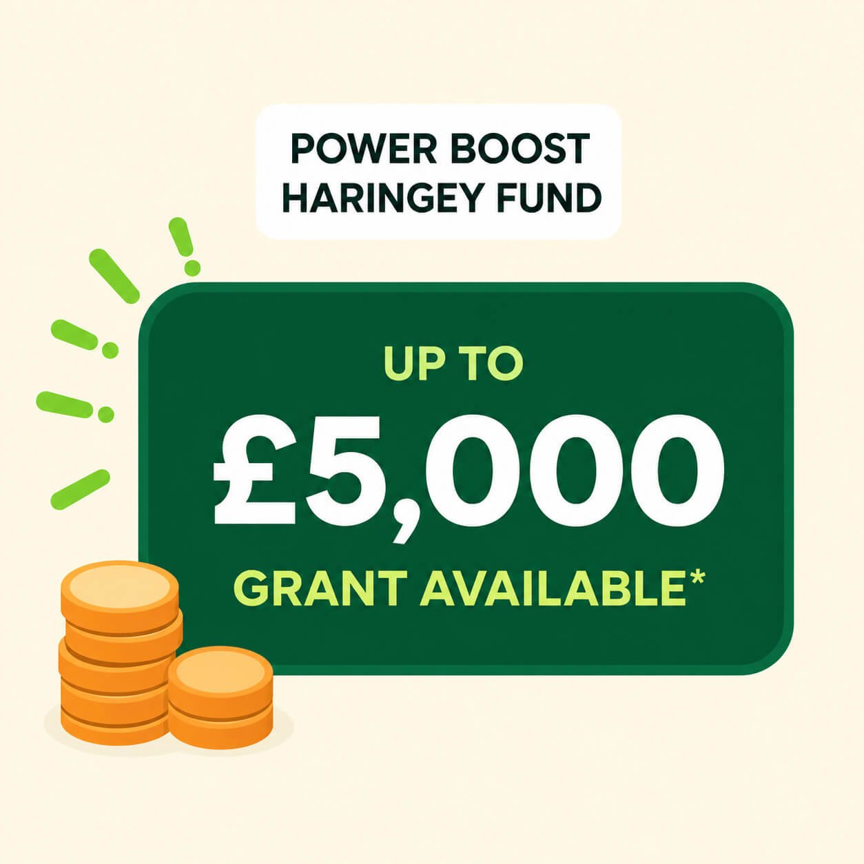 Power Boost Haringey Fund: up to £5,000 grant available